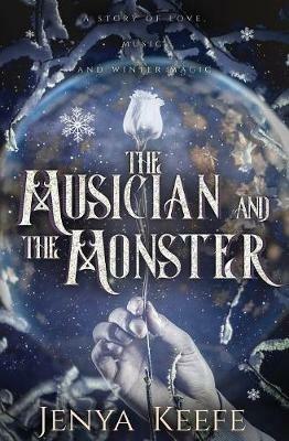 The Musician and the Monster - Jenya Keefe - cover