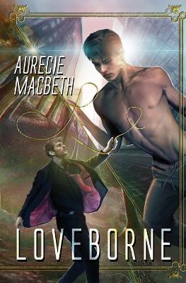 Loveborne - Aurecie Macbeth - cover