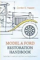 Model A Ford Restoration Handbook - Gordon E Hopper - cover