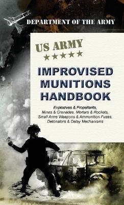 U.S. Army Improvised Munitions Handbook - Army - cover