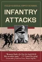 Infantry Attacks - Erwin Rommel - cover