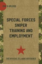 FM 3-05.222: Special Forces Sniper Training and Employment