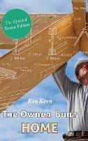 The Owner-Built Home - Ken Kern - cover