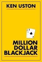 Million Dollar Blackjack - Ken Uston - cover