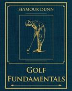 Golf Fundamentals: Orthodoxy of Style