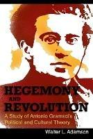 Hegemony and Revolution - Antonio Gramasiio - cover