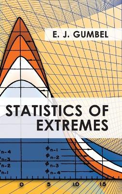 Statistics of Extremes - E J Gumbel - cover
