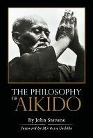 The Philosophy of Aikido - John Stevens - cover