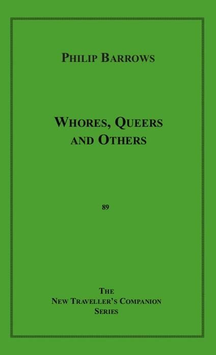 Whores, Queers and Others