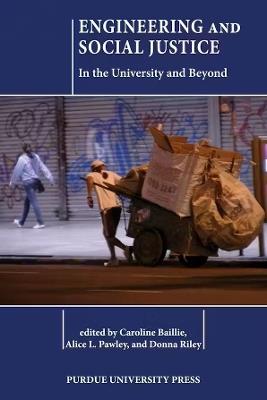 Engineering and Social Justice: In the University and Beyond - cover