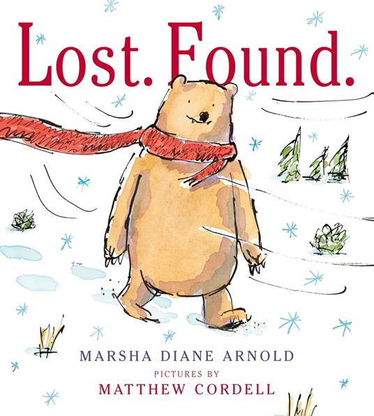Lost. Found. - Marsha Diane Arnold,Matthew Cordell - ebook