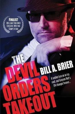 The Devil Orders Takeout - Bill a Brier - cover