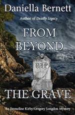 From Beyond the Grave: An Emmeline Kirby/Gregory Longdon Mystery