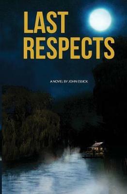 Last Respects - John Essick - cover