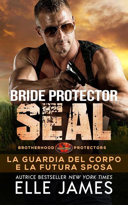 BRIDE PROTECTOR SEAL - Elle James - ebook