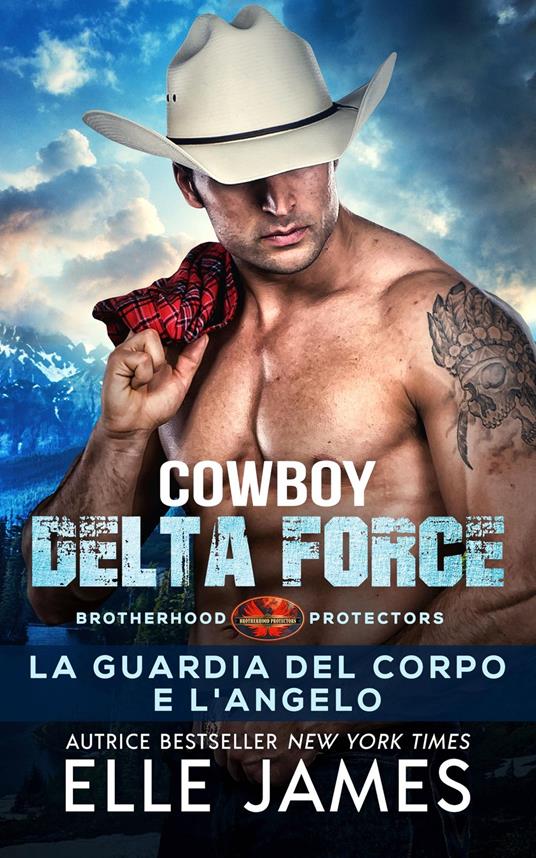 COWBOY DELTA FORCE - Elle James - ebook