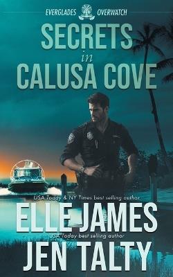 Secrets in Calusa Cove - Jen Talty,Elle James - cover