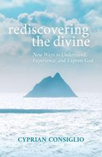 Rediscovering The Divine: Building a House with God from the Ground Up