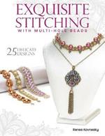 Exquisite Stitching with Multi-Hole Beads