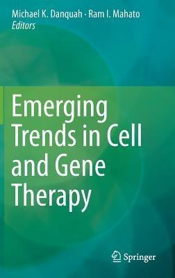 Emerging Trends in Cell and Gene Therapy - cover