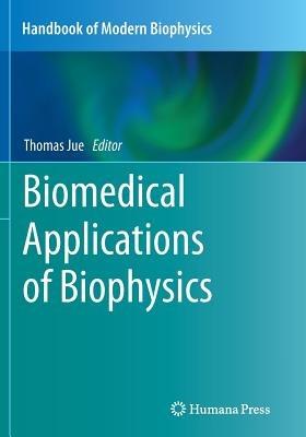 Biomedical Applications of Biophysics - cover