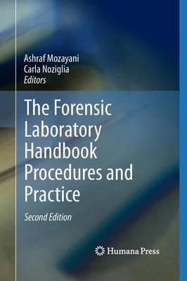 The Forensic Laboratory Handbook Procedures and Practice - cover