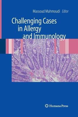 Challenging Cases in Allergy and Immunology - cover