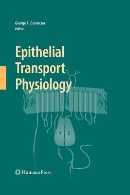 Epithelial Transport Physiology - cover