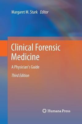 Clinical Forensic Medicine: A Physician's Guide - cover