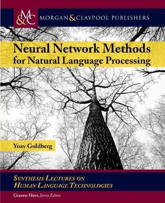 Neural Network Methods in Natural Language Processing - Yoav Goldberg - cover