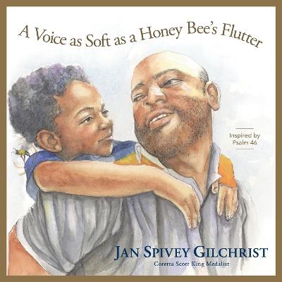 A Voice as Soft as a Honey Bee's Flutter: Inspired by Psalm 46 - cover