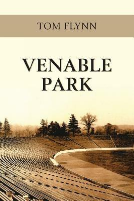 Venable Park - Tom Flynn - cover