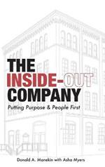 The Inside-Out Company: Putting Purpose and People First