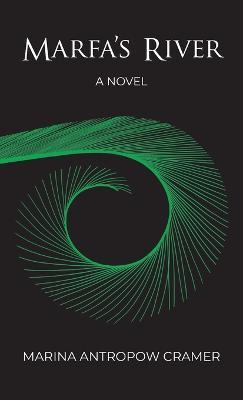 Marfa's River - Marina Antropow Cramer - cover