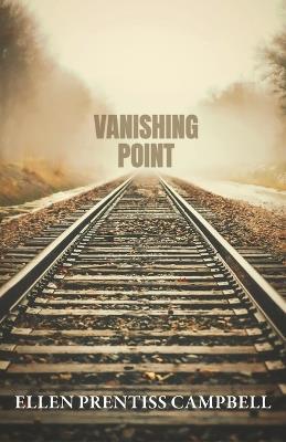 Vanishing Point - Ellen Prentiss Campbell - cover