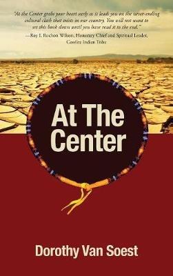 At The Center - Dorothy Van Soest - cover