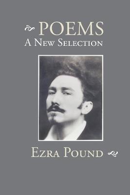 Poems: A New Selection - Ezra Pound - cover