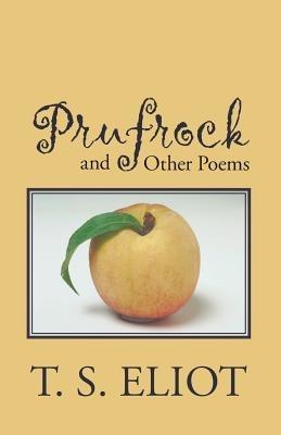 Prufrock and Other Poems - T S Eliot - cover