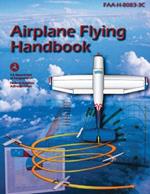 Airplane Flying Handbook (FAA-H-8083-3C): Pilot Flight Training Study Guide (Color Print)