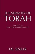 The Veracity of Torah: Essays in Jewish Spirituality