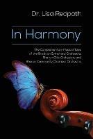 In Harmony: The Complementary Musical Tales of the Brockton Symphony Orchestra, Sharon Civic Orchestra, and Sharon Community Chamber Orchestra - Lisa M Redpath - cover