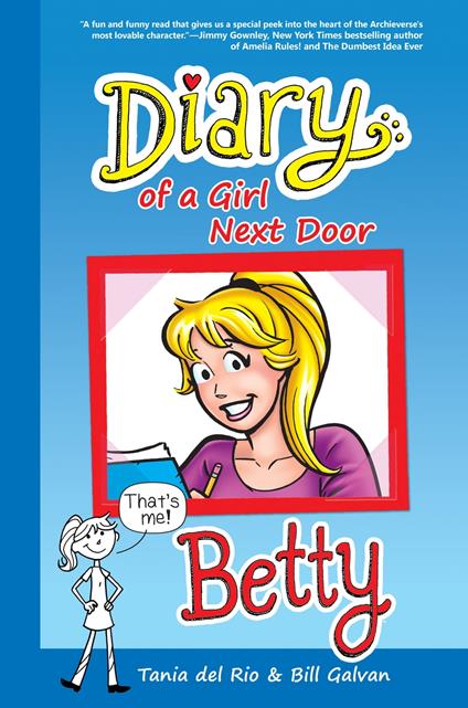 Diary of a Girl Next Door: Betty - Tania Del Rio,Bill Galvan - ebook