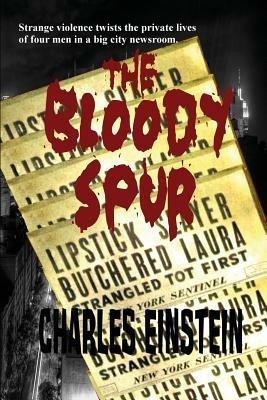 The Bloody Spur - Charles Einstein - cover