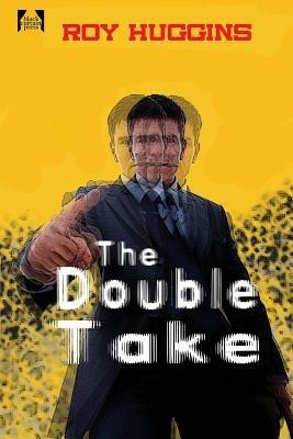 The Double Take - Roy Huggins - cover