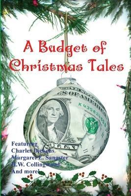 A Budget of Christmas Tales - Charles Dickens,H. W. Collingwood,Hezekiah Butterworth - cover