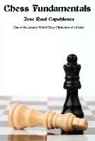 Chess Fundamentals - Jose Raul Capablanca - cover