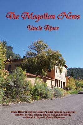 The Mogollon News - Uncle River - cover
