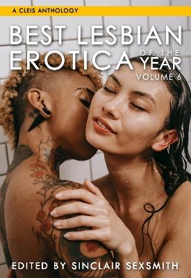 Best Lesbian Erotica of the Year, Volume 6 - cover