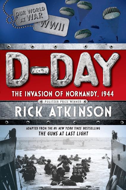 D-Day - Rick Atkinson - ebook
