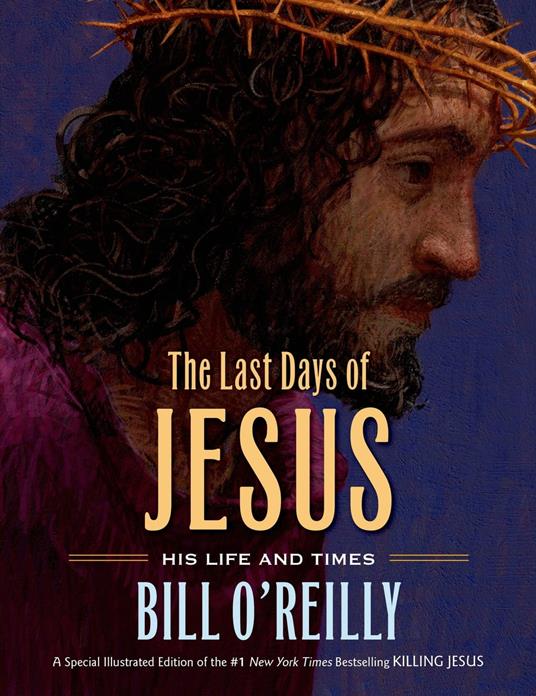 The Last Days of Jesus - Bill O'Reilly,William Low - ebook